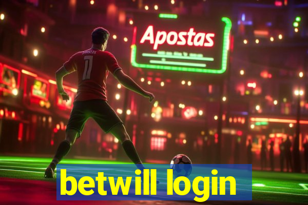 betwill login